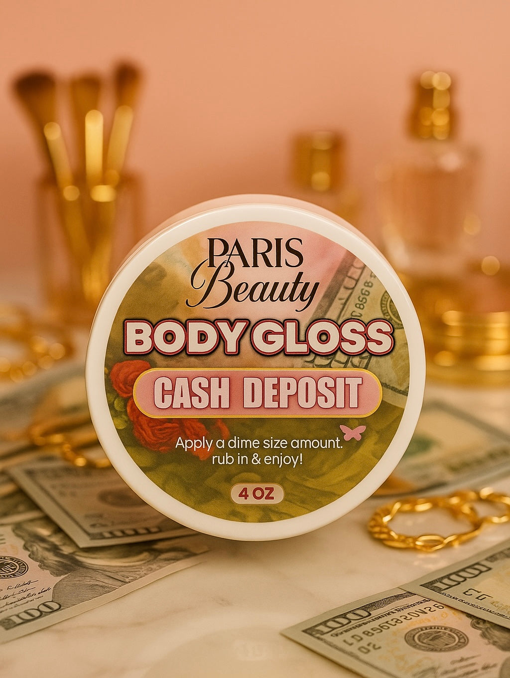 Body Gloss- Cash Deposit